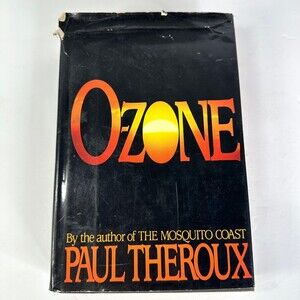 O-Zone by Paul Theroux Hardcover Book